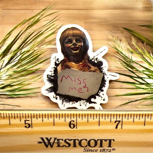 10 / $10 Creepy Doll “Miss Me?” Horror Sticker - Annabelle / Horror Movies - Picture 2 of 2